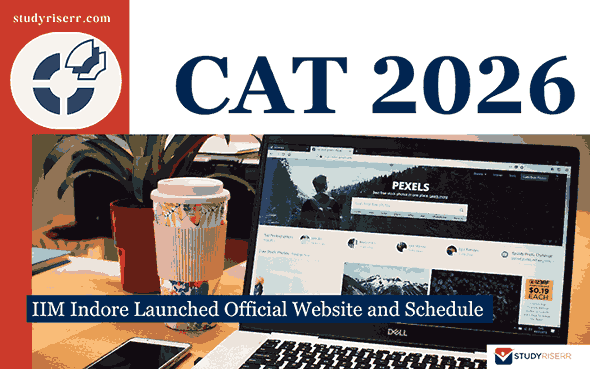 CAT 2026: IIM Indore Launched Official Website and Schedule